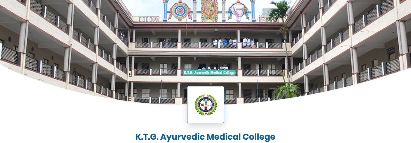 KTG Ayurvedic Medical College Bengaluru Admissions Open